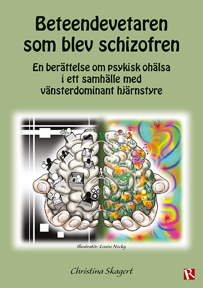 Beteendevetaren som blev schizofren. Omslagets framsida.